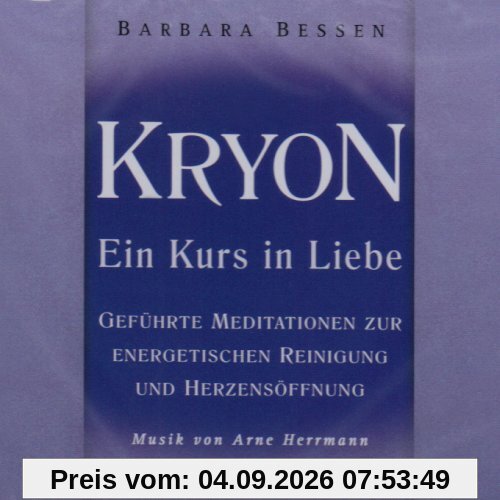 Kryon - Ein Kurs in Liebe. Audio-CD: Hör-CD, Geführte Meditationen zur energetischen Reinigung und Herzensöffnung