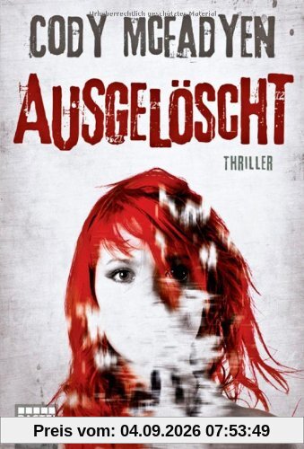Ausgelöscht: Thriller