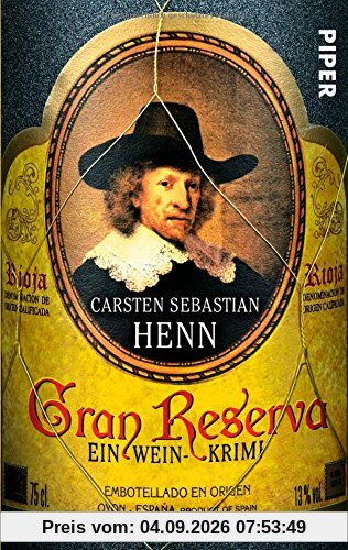 Gran Reserva: Ein Wein-Krimi