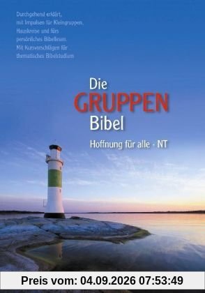 Die Gruppenbibel. NT, Hoffnung für alle