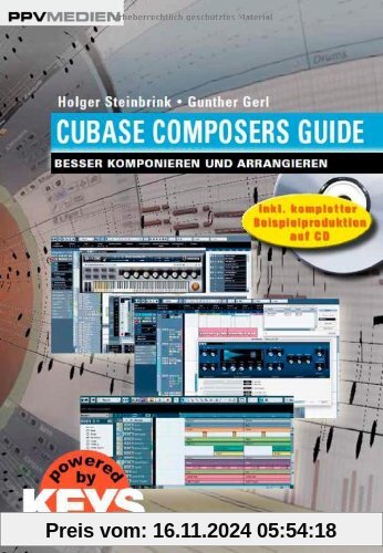 Cubase Composers Guide: Besser komponieren und arrangieren