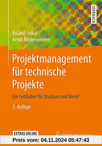 Projektmanagement für technische Projekte: Ein Leitfaden für Studium und Beruf