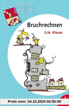 LÜK: Bruchrechnen Doppelband: 5./6. Klasse