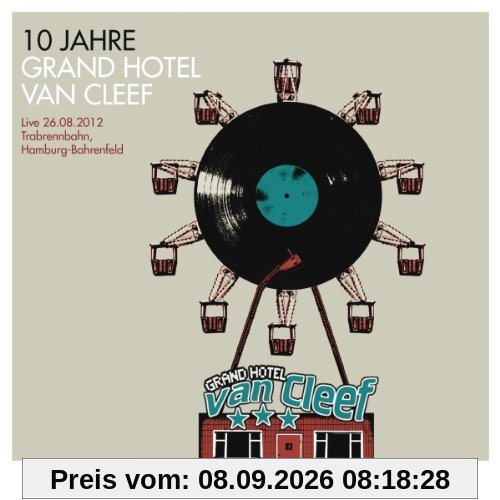 10 Jahre Grand Hotel Van Cleef-Live 26.08.2012