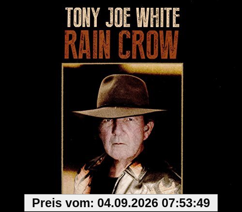 White, Tony Joe Rain Crow
