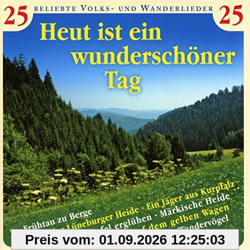 Heut ist ein wunderschöner Tag