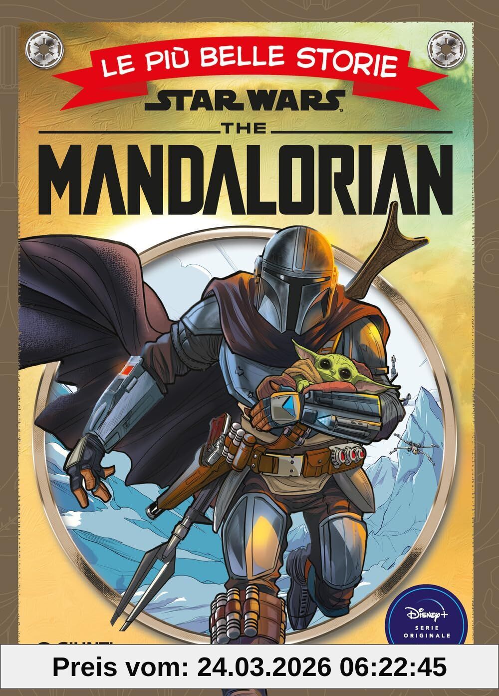 The Mandalorian. Star Wars. Le più belle storie