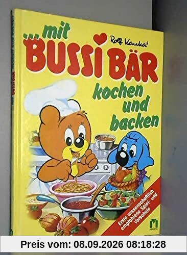 Mit Bussi Bär kochen und backen, Neuausgabe