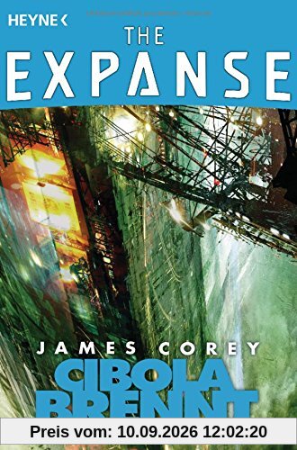 Cibola brennt: Roman (The Expanse-Serie, Band 4)