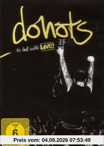 Donots - To Hell With Live!