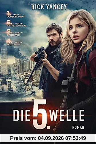 Die fünfte Welle: Band 1 - Roman