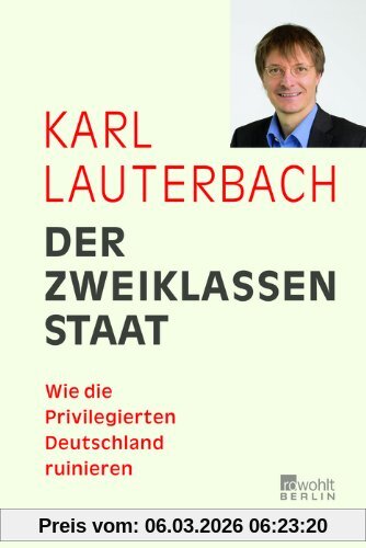 Karl Lauterbach Der Zweiklassenstaat