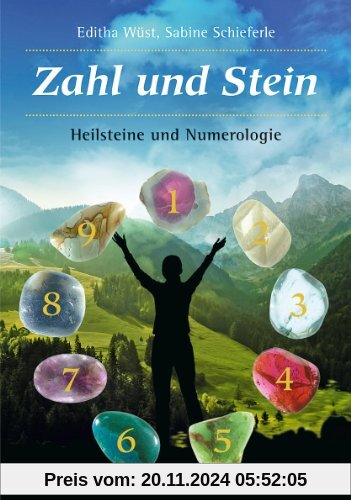 Zahl und Stein: Heilsteine und Numerologie