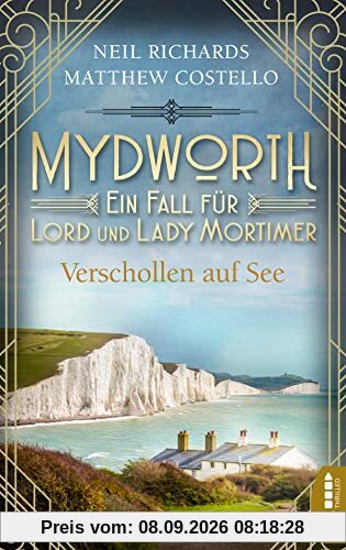 Mydworth - Verschollen auf See: Ein Fall für Lord und Lady Mortimer
