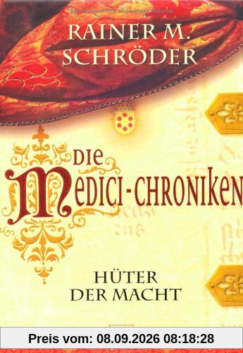 Die Medici-Chroniken - Hüter der Macht