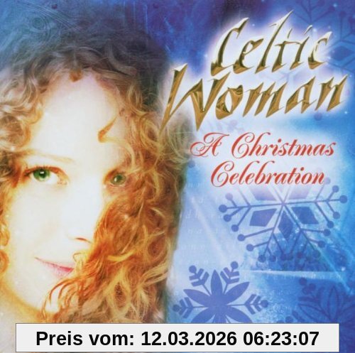Celtic Woman A Christmas Celebration