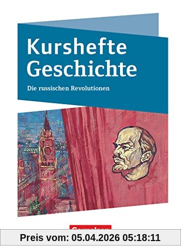 Kurshefte Geschichte - Niedersachsen: Die russischen Revolutionen - Schulbuch