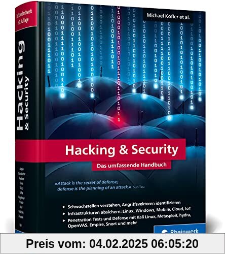 Hacking & Security: Das umfassende Hacking-Handbuch mit über 1.000 Seiten Profiwissen. 3., aktualisierte Auflage des IT-