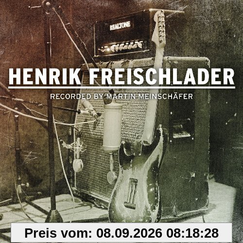 Henrik Freischlader-Recorded by Martin Meinschäfer