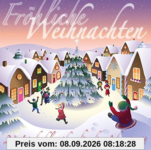 Fröhliche Weihnachten-24 Adventsklassiker