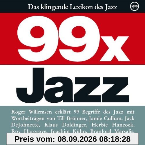 99 x Jazz - Das klingende Lexikon des Jazz