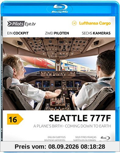 PilotsEYE.tv | SEATTLE | B777-200F |:| Blu-ray Disc® |:| Lufthansa Cargo | A Plane's birth - Coming down to Earth | Bonus: Factory visit & Dreamlifter