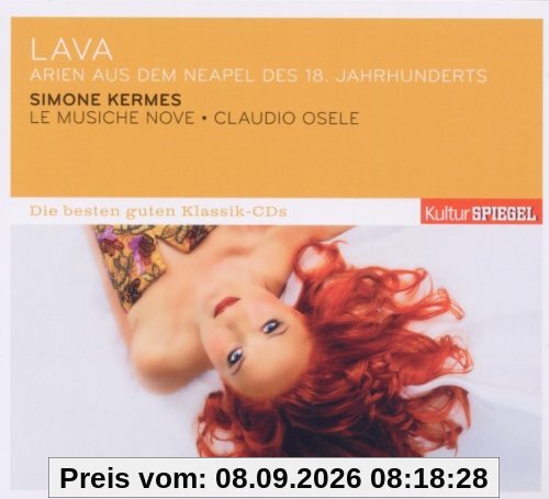 KulturSPIEGEL - Die besten guten Klassik-CDs: Lava - Arien aus dem Neapel des 18. Jahrhunderts