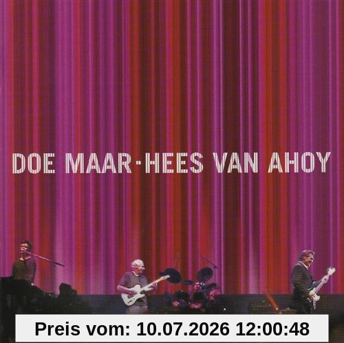 Doe Maar Hees Van Ahoy