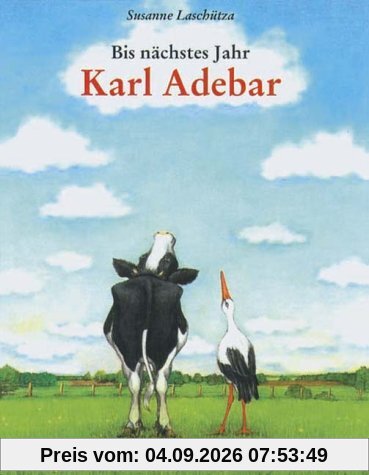 Bis nächstes Jahr, Karl Adebar