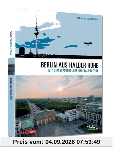 Berlin aus halber Höhe