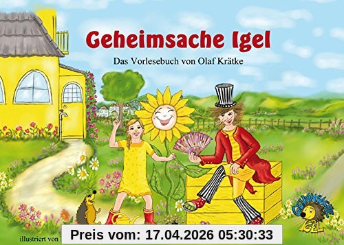 Geheimsache Igel: Das Vorlesebuch von Olaf Krätke