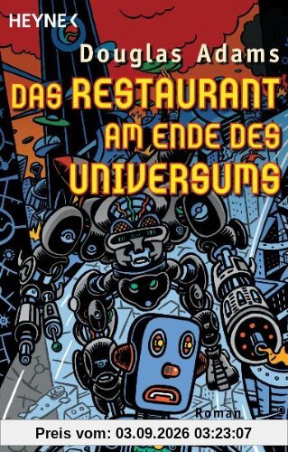 Das Restaurant am Ende des Universums: Roman
