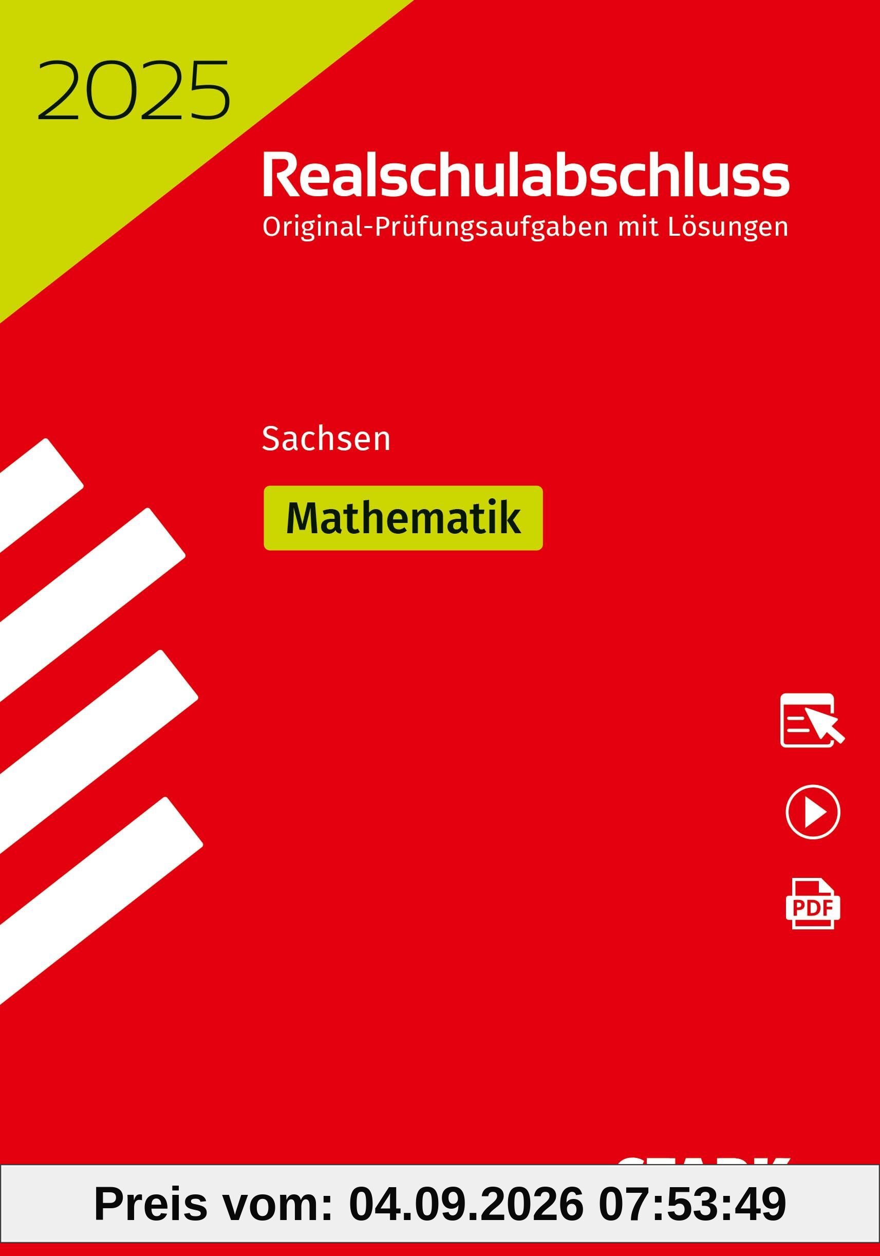 STARK Original-Prüfungen Realschulabschluss 2025 - Mathematik - Sachsen