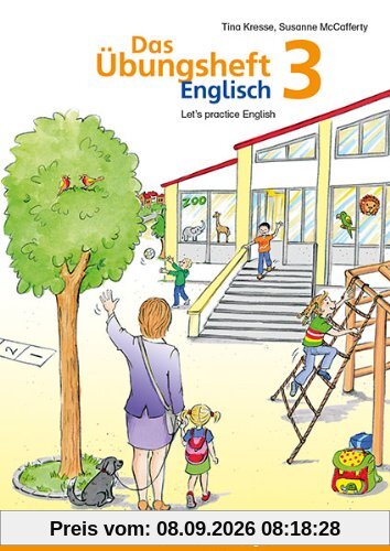 Übungsheft Englisch 3: Let's practice English - Klasse 3