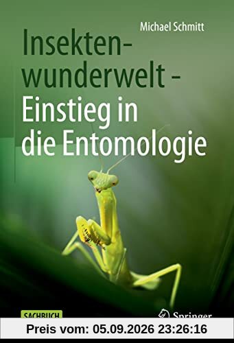 Insektenwunderwelt - Einstieg in die Entomologie