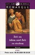 Zeit zu leben und Zeit zu sterben: Roman