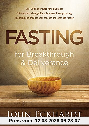John Eckhardt Fasting For Breakthrough And Deliverance