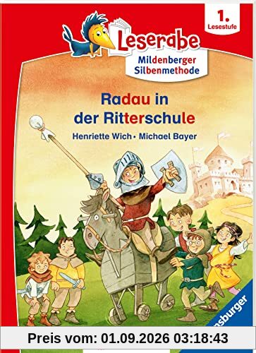 Radau in der Ritterschule - Leserabe ab 1. Klasse - Erstlesebuch für Kinder ab 6 Jahren (mit Mildenberger Silbenmethode) (Leserabe mit Mildenberger Silbenmethode)