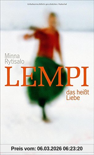 Minna Rytisalo Lempi, Das Heißt Liebe, Roman