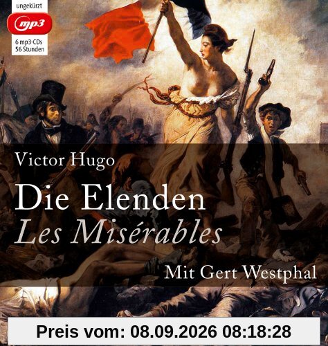 Die Elenden / Les Misérables (Ungekürzte Lesung)
