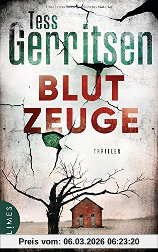 Tess Gerritsen Blutzeuge, Thriller (Rizzoli-&-Isles-Serie, Band 12)