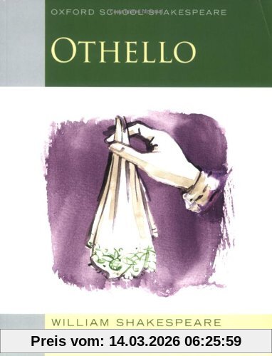 William Shakespeare Othello (Oxford School Shakespeare)