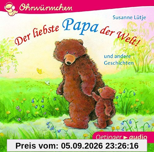 Ohrwürmchen Der liebste Papa der Welt! (CD)