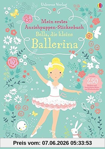 Mein erstes Anziehpuppen-Stickerbuch: Bella, die kleine Ballerina