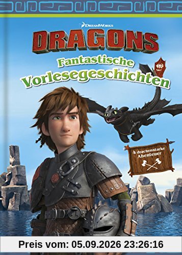 DreamWorks Dragons: Auf zu neuen Ufern: Fantastische Vorlesegeschichten