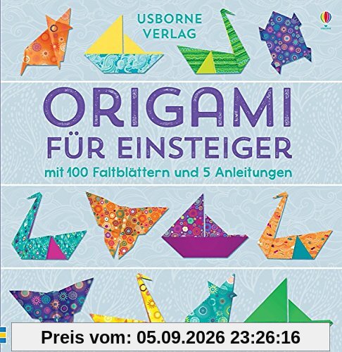 Origami für Einsteiger: mit heraustrennbaren Seiten