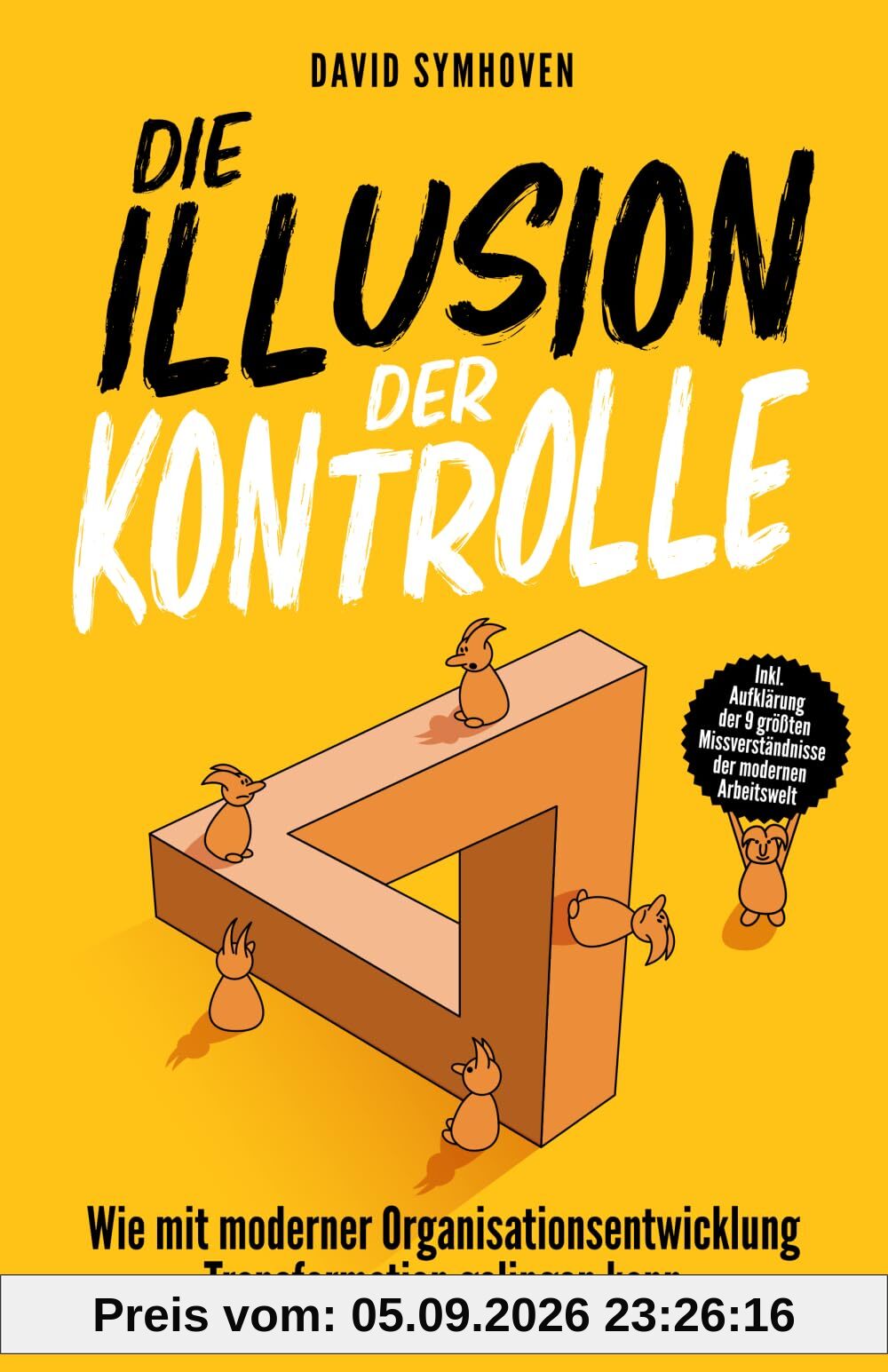 Die Illusion der Kontrolle: Wie mit moderner Organisationsentwicklung Transformation gelingen kann