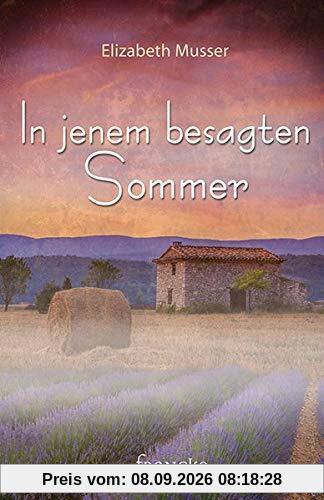 In jenem besagten Sommer