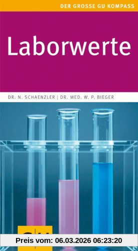Nicole Schaenzler Laborwerte (Große Gu Kompasse)