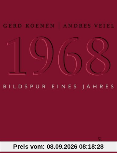 1968: Bildspur eines Jahres